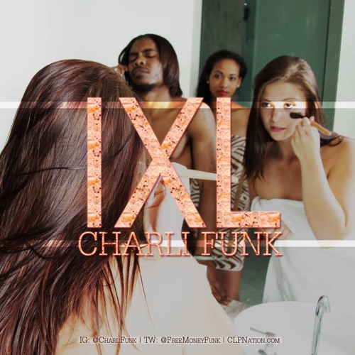 Charli Funk - IXL