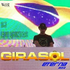 LIVE AT ETERNA TW - GiraSol - 2013 - DJ EDU QUINTAS