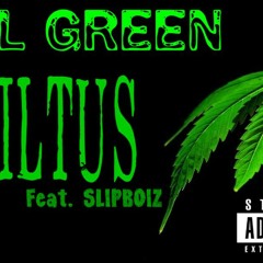 ALL GREEN liltus feat. SlipBoiz