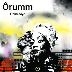 Ôrumm - A Noise Way of Life