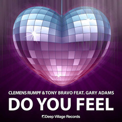 Clemens Rumpf & Tony Bravo feat. Gary Adams - Do you feel (Club Edit) 128kbs