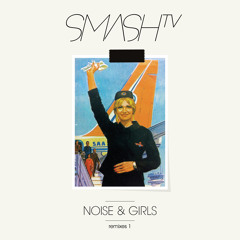 Smash TV - Noise & Girls (Tom Budden's ALiVE Remix) [Get Physical Music]
