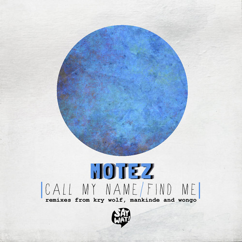 Motez - Call My Name (Mankinde Remix)
