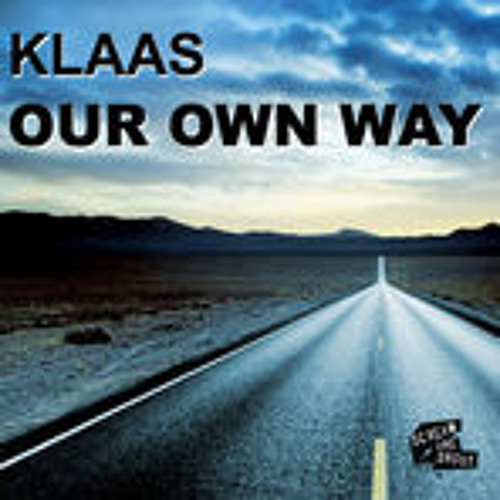 Klaas - Our Own Way