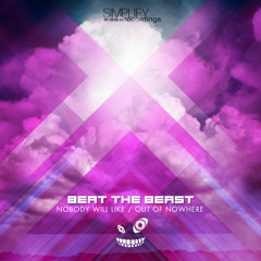 Beat The Beast - Nobody Will Like (Original Mix)