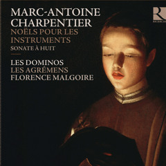 Marc-Antoine Charpentier - Or nous dites Marie