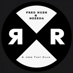 Fred Hush & Noseda - A joke that kills (Green Velvet remix) RELIEF records