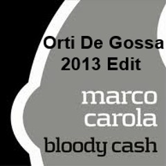 Marco Carola - Bloody Cash (ORTI DE GOSSA TRIBAL MIX) ¡¡DOWNLOAD!!