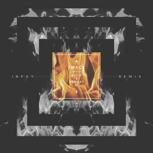 Smack - Hulit a nechat si (Inphy Remix)