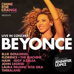 Beyoncé - Grown Woman (Live at Chime For Change 2013)