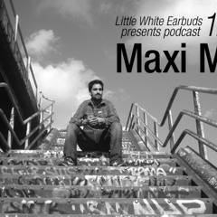 LWE (Little White Earbuds) Podcast 127: Maxi Mill