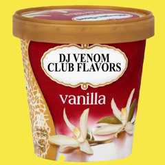 DJ Venom - Club Flavors: Vanilla (1999)