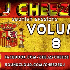 DJ CHEEZE / SPAN!SH SESS!ONS VOLUME 8 + Farid & DDX Bonus Disk