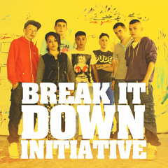 Break it Down Initiative - Believe
