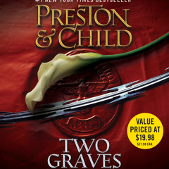 Two Graves by Douglas Preston and Lincoln Child - Audiobook Excerpt