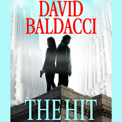 The Hit by David Baldacci, Read by Ron McLarty and Orlagh Cassidy - Audiobook Excerpt