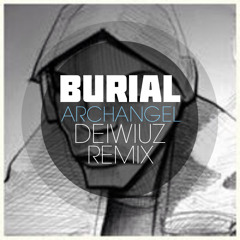 Burial - Archangel (Elis D MJ's Never Be Wrong Edit)