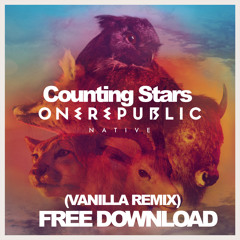 OneRepublic - Counting Stars (Vanilla Remix)