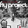 Fly Project - Back in My Life (Jack Mazzoni Edit)