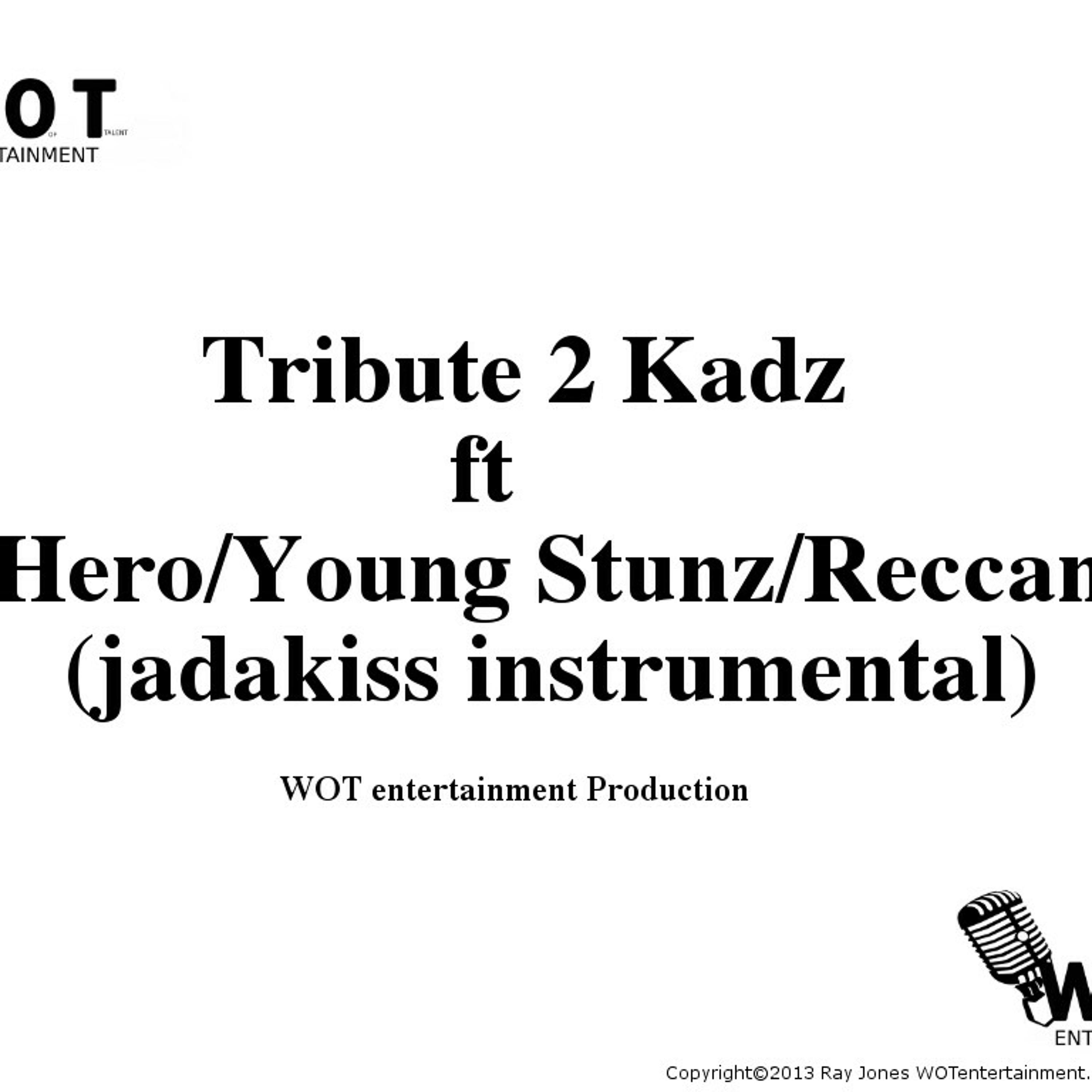 jadakiss instrumental beat (Tribute 2 Kadz) ft Hero/Young Stunz/Reccan episode artwork