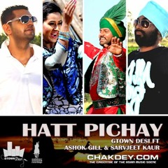 Gtown Desi ft Ashok Gill & Sarvjeet Kaur - Hatt Pichay (Promo)