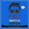 Gentleman - Psy _ Original Mashup Deejay Nito