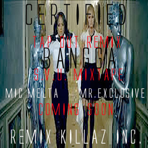 TAPOUT(SVU MIXTAPE REMIX)