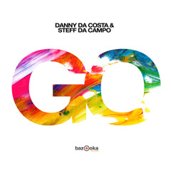 Danny da Costa & Steff da Campo - Go    PLAYED BY SKRILLEX & DIPLO ON ULTRA '14