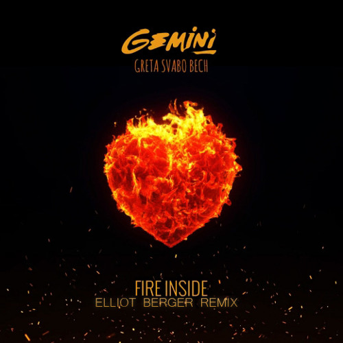 Gemini - Fire Inside (Elliot Berger Remix)