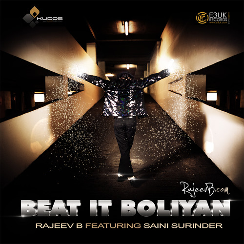 Beat It Boliyan - Rajeev B (feat. Saini Surinder) - FREE DOWNLOAD