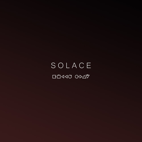S O L A C E . [prod. Nevin J Thomas] .