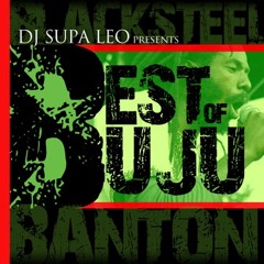 DJ SUPALEO BEST OF BUJU BANTON