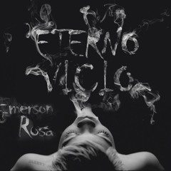 Emerson Rosa - Eterno Vício [Prod. Rosa Beats]