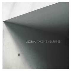 MOTSA - Taken By Surprise (Original Mix)