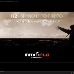 K2 - Kołysanka  prod. Jukasz & SKW