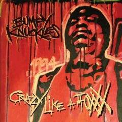 Freddie Foxxx - Daddy Boot Knock [Jailhouse Version-Original 1994 Version]