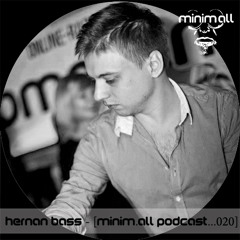 Hernan Bass - [minim.all podcast...020]