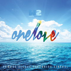 One Love - Armand Deluxe feat. SIRPAUL (Martin Saethren Remix) Free Download