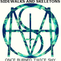 Moist - Once Burned Twice Shy [Sidewalks and Skeletons REMIX]