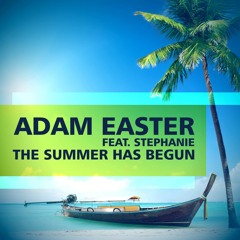 Adam Easter - The summer has begun (Lowcash radio cut)