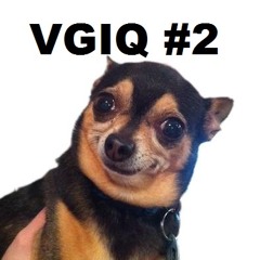 VGIQ Episode 2