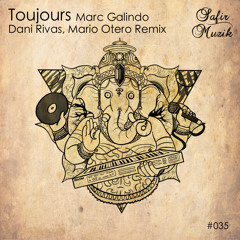 Marc Galindo - Toujours (Original Mix) [Safir Muzik]
