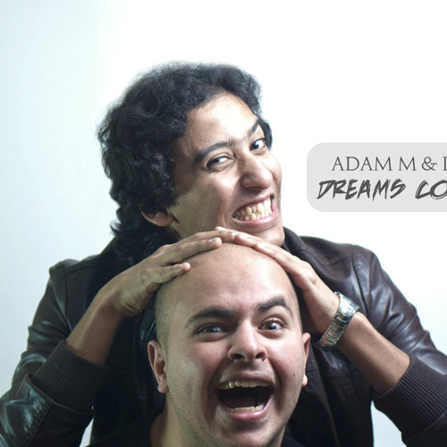 Adam M & Luca ETB - Dreams Come True (Original Mix) [Free Download]