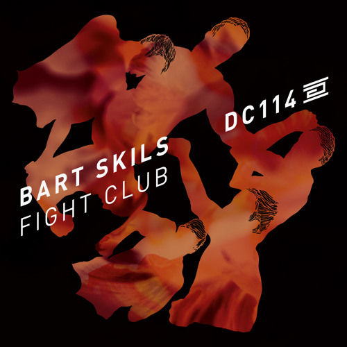 DC114 - Bart Skils - Fight Club - Drumcode