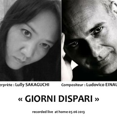 GIORNI DISPARI de Ludovico Einaudi par Lully SAKAGUCHI 20 juin 2013