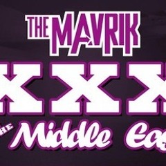 The Mavrik - XXX In The Middle East ( Download link in the description)