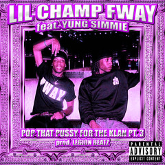 POP THAT PUSSY FOR THE KLVN PT.3 FEAT. YUNG SIMMIE (PROD. BY LEGION BEATZ)