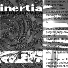 Intrusive View - Inertia