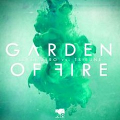 Level Zero vs. Tribune - Garden of Fire (Phillerz Remix Edit)