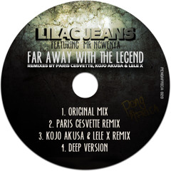 Lilac Jeans Feat. Mr. Ngwenya - Far Away With The Legend Promo